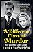A Different Class of Murder
