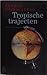 Tropische trajecten by Herman Portocarero