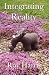 Integrating Reality by Harris, Roy (2012) Paperback