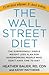 The Wall Street Diet: The S...