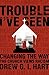 Trouble I've Seen: Changing the Way the Church Views Racism by Drew G. I. Hart (2016-01-19)