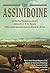The Assiniboine (Canadian Plains Reprint Series(cprs)) by Edwin Thompson Denig (2000-03-04)