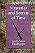 Mysteries and Secrets of Time by Lionel and Patricia Fanthorpe (2007-05-30)