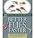 Better Flies Faster: 501 Fly-Tying Tips for All Skill Levels (Paperback) - Common