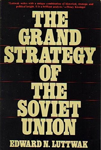The Grand Strategy of the Soviet Union (Paperback)