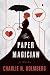 The Paper Magician [PAPER M...