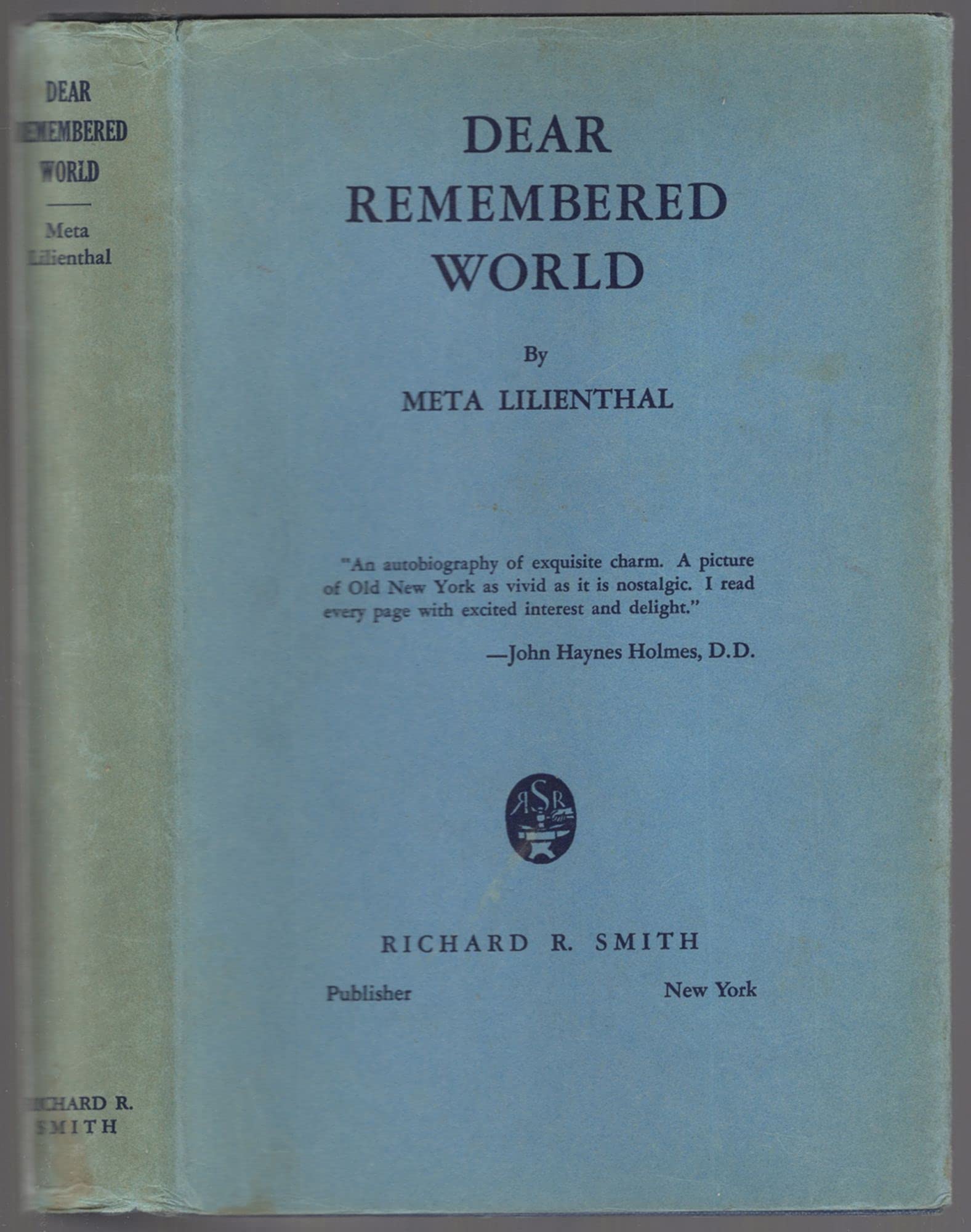 Dear Remembered World: Childhood Memories of an Old New Yorker (Hardcover)