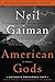 American Gods by Neil Gaiman