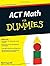 ACT Math For Dummies (For Dummies (Math & Science)) 1st (first) edition