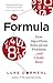 The Formula: How Algorithms Solve all our Problems ... and Create More by Luke Dormehl (2015-02-05)