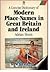 A Concise Dictionary of Modern Place-Names in Great Britain and Ireland (Oxford Quick Reference)