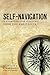 Self-Navigation: A Compass for Guiding Your Life and Career by B. Kim Barnes (2013-01-23)
