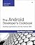 Android Developer`s Cookbook Building Applications With the Android Sdk [PB,2010]