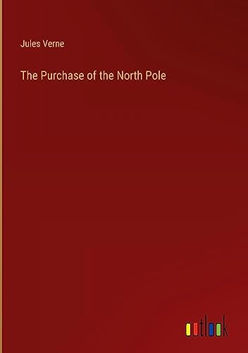 The Purchase of the North Pole