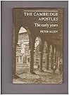 The Cambridge Apostles: The Early Years
