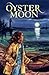 Oyster Moon by Margaret Meacham (1996-06-01)