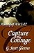Capture The Courage by G. Scott Gleaves (2004-07-15)