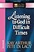 Listening to God in Difficult Times: Jeremiah (The New Inductive Study Series) by Kay Arthur Pete De Lacy(2011-08-11)