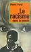 Le racisme dans le monde (Petite bibliothèque Payot) (French Edition)