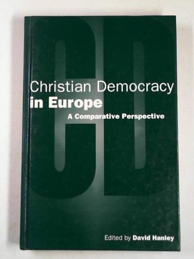 Christian Democracy in Europe: A Comparative Perspective (Hardcover)
