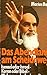 Das Abendland am Scheideweg: Versuch einer Deutung der endgeschichtlichen Prophetie (German Edition)