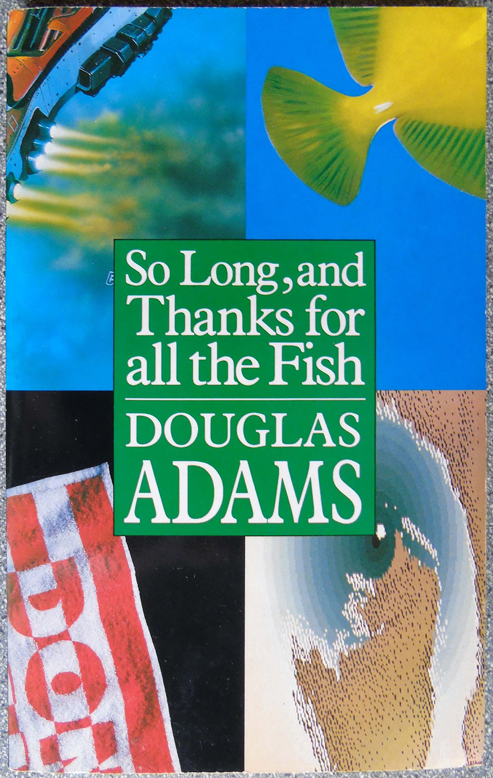 So Long, and Thanks For All the Fish