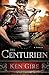 The Centurion by Ken Gire (2016-02-02)