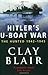 Hitler's U-boat War: The Hu...