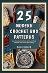 25 Modern Crochet...