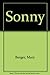 Sonny [1/1/2005] Mary Burger
