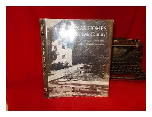 Texas Homes of the 19th Century (Hardcover)
