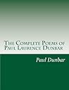 The Complete Poems of Paul Laurence Dunbar by Paul Laurence Dunbar (2014-07-02) The Complete Poems of Paul Laurence Dunbar by Paul Laurence Dunbar (2014-07-02)