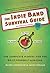 The Indie Band Survival Guide: The Complete Manual for the Do-It-Yourself Musician