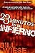 23 Minutos En El Infierno: El relato de un hombre sobre lo que vio, oy?, y sinti? en ese lugar de tormento by Bill Wiese (July 11,2006)