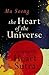 The Heart of the Universe: Exploring the Heart Sutra by Mu Soeng (2010-03-02)