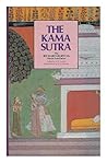 The Kama Sutra of Vatsyayana / translated by Sir Richard Burton and F.F. Arbuthnot ; edited with a preface by W.G. Archer ; introduction by K.M. Panikkar