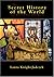 The Secret History of the World and How to Get Out Alive by Laura Knight-Jadczyk (1-Sep-2008) Paperback