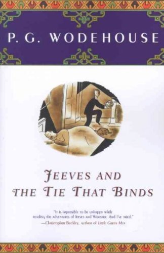 (JEEVES AND THE TIE THAT BINDS ) BY Wodehouse, P. G.