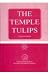 The Temple Tulips