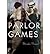[ PARLOR GAMES - GREENLIGHT ] By Biaggio, Maryka ( Author) 2013 [ Hardcover ]