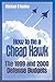 How to Be a Cheap Hawk: The 1999 and 2000 Defense Budgets (Brookings Studies in Foreign Policy) by Michael E. O'Hanlon (1998-03-30)