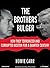 The Brothers Bulger: How They Terrorized and Corrupted Boston for a Quarter Century