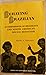 Behaving Brazilian: A comparison of Brazilian and North American social behavior (Newbury House series on nonverbal behavior)