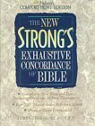 The New Strong's Exhaustive Concordance of the Bible: Comfort Print Edition