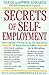 Secrets of Self-Employment: Surviving and Thriving on the Ups and Downs of Being Your Own Boss Paperback September 9, 1996