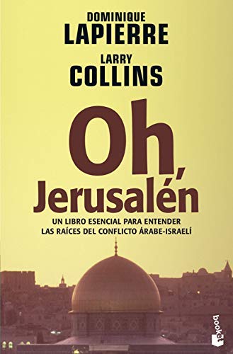 By Dominique Lapierre Oh, Jerusalen/ Oh, Jerusalem (Bestseller (Booket Numbered)) (Spanish Edition) (Tra) [Paperback]