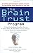 The Brain Trust Program: A Scientifically Based Three-Part Plan to Improve Memory, Elevate Mood, Enhance Attention, Alleviate Migraine and Menopausal Symptoms, and Boost Mental Energy Hardcover September 4, 2007