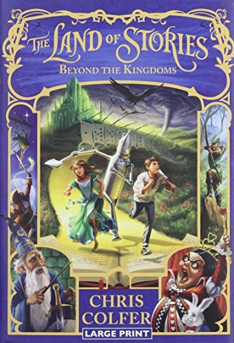 By Chris Colfer - The Land of Stories: Beyond the Kingdoms (Large Print Edition) (2015-07-22) [Hardcover]
