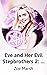 Eve and Her Evil Stepbrothe...