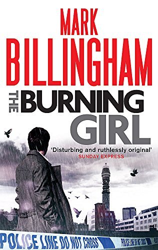 The Burning Girl (Tom Thorne Novels) by Mark Billingham (March 1, 2012) Paperback